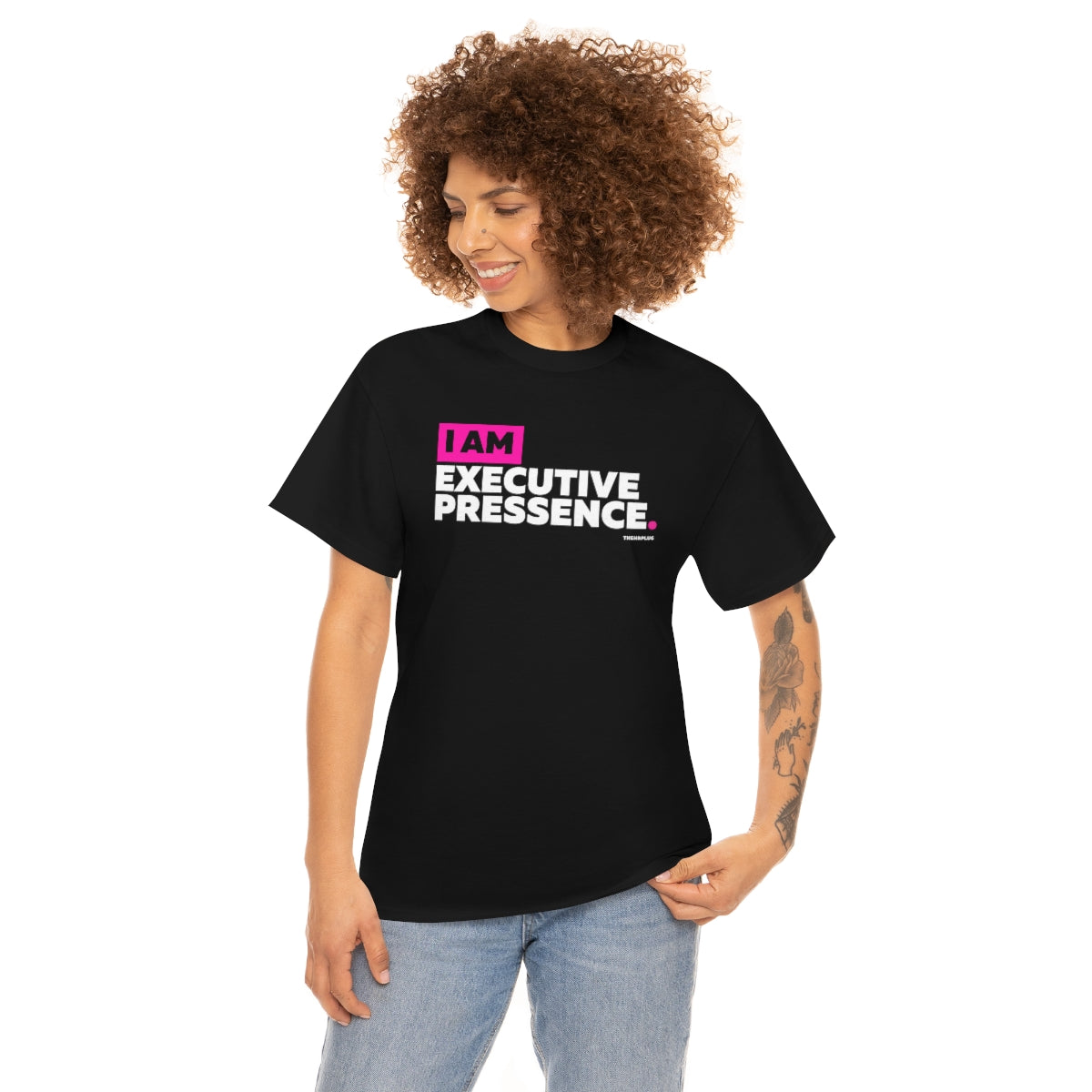 I Am Executive Presence #WorkplaceTee (B)