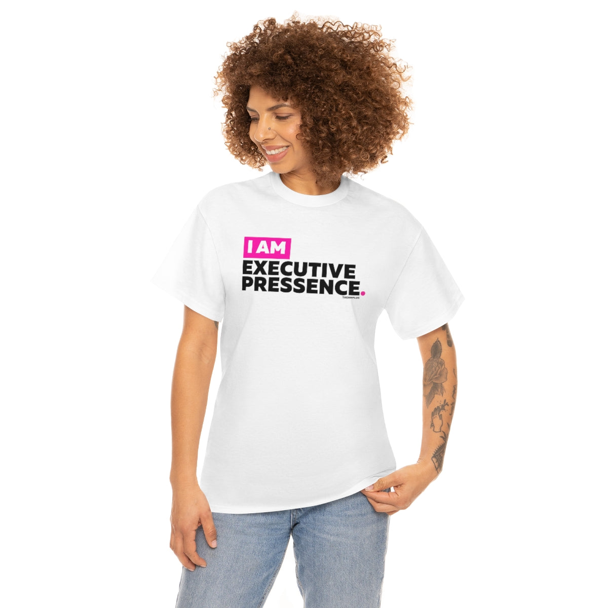 I Am Executive Presence #WorkplaceTee (W)