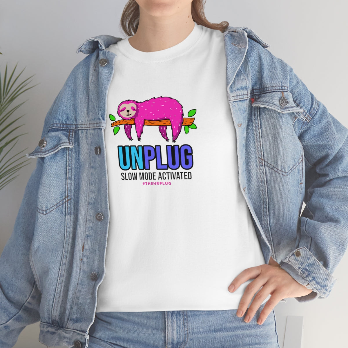 UNPLUG: Slow Mode Activated #WorkplaceTee