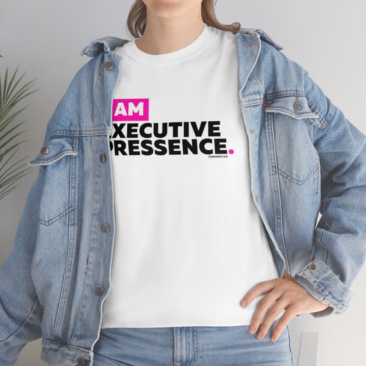I Am Executive Presence #WorkplaceTee (W)