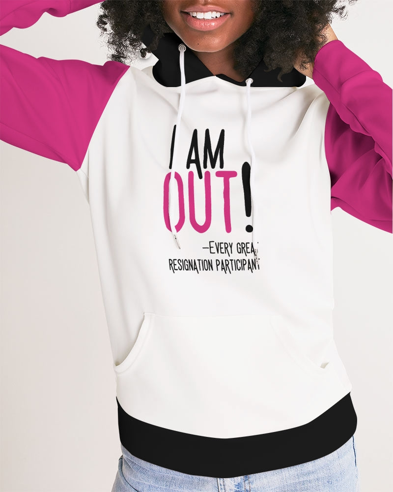 The Great Resignation: I'm Out! Women's Hoodie