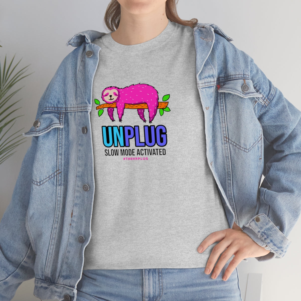 UNPLUG: Slow Mode Activated #WorkplaceTee