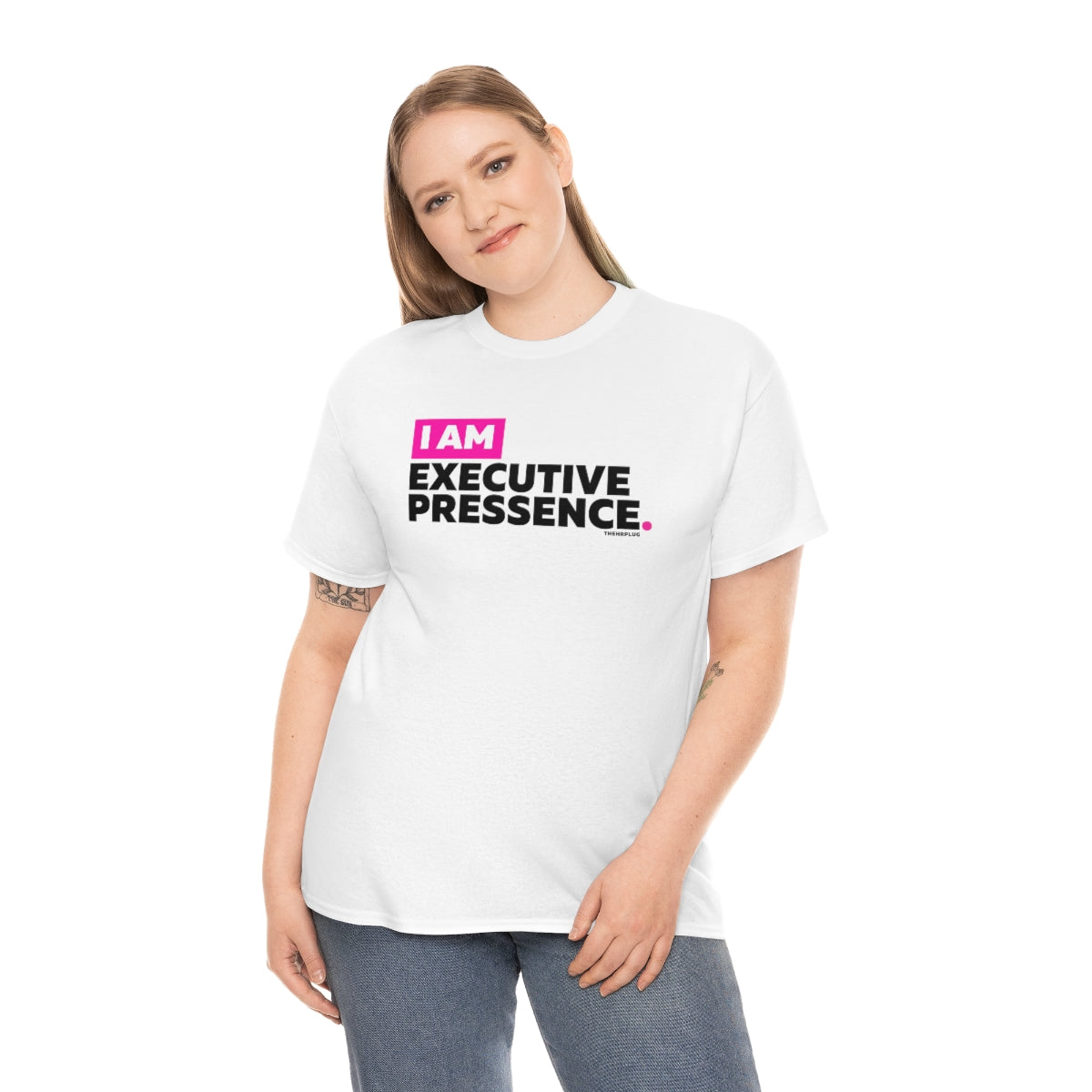 I Am Executive Presence #WorkplaceTee (W)